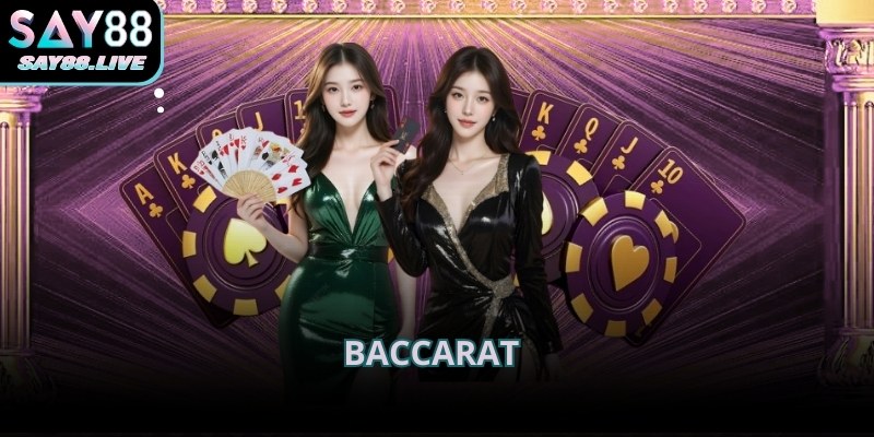 Baccarat tại casino Say88 được nhiều người lựa chọn nhờ luật chơi dễ tiếp cận