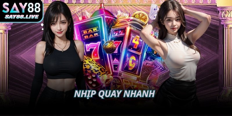 Nhịp quay nhanh và biểu tượng đặc biệt tạo cảm giác chờ đợi liên tục