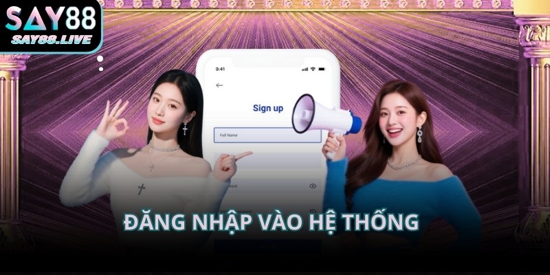 Đăng nhập tài khoản hệ thống để rút tiền Say88 thành công ngay từ lần đầu
